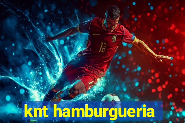 knt hamburgueria